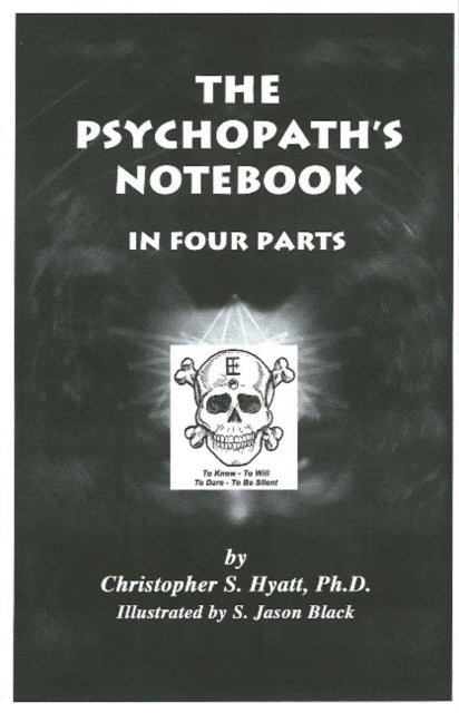 Psychopath's Notebook: In Four Parts