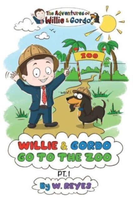 The Adventures of Willie & Gordo: Willie & Gordo Go to the Zoo Pt. 1