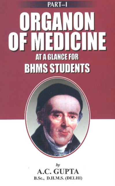 Organon of Medicine at a Glance for BHMS Students: Part I