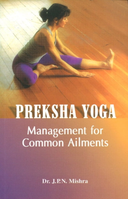 Preksha Yoga: Management for Common Ailments