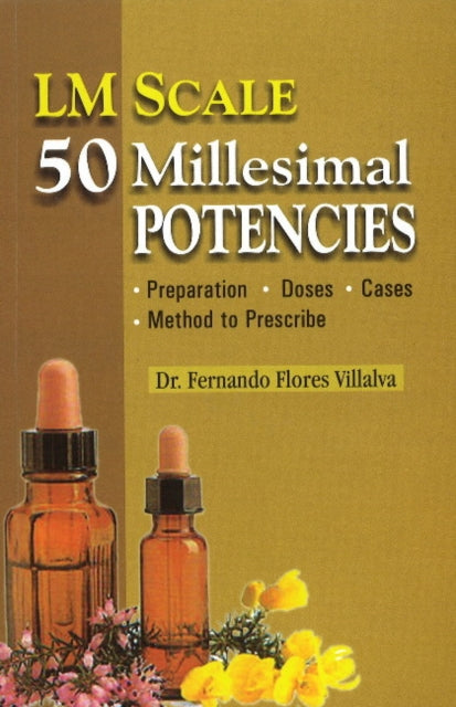 LM Scale: 50 Millesimal Potencies