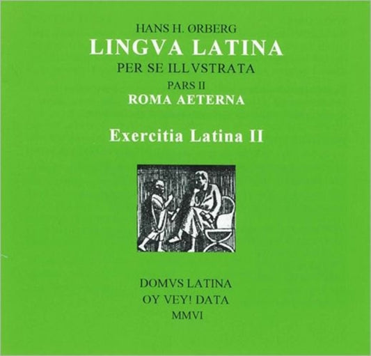 Exercitia Latina II: Exercises for Roma Aeterna