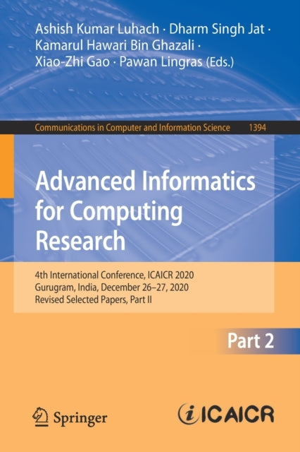 Advanced Informatics for Computing Research: 4th International Conference, ICAICR 2020, Gurugram, India, December 26-27, 2020, Revised Selected Papers, Part II