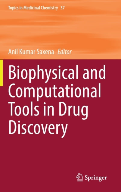 Biophysical and Computational Tools in Drug Discovery