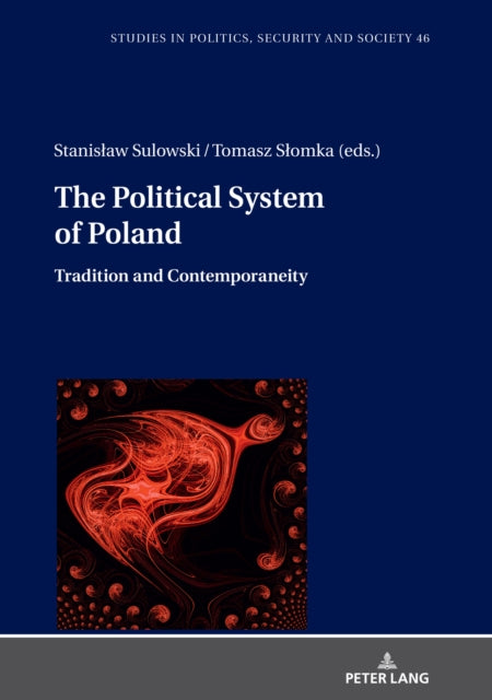 The Political System of Poland: Tradition and Contemporaneity