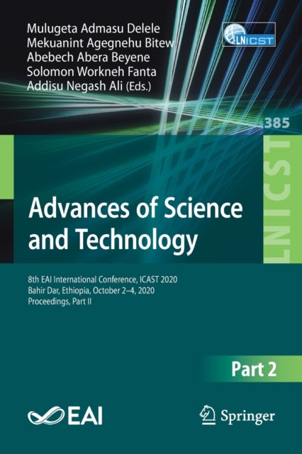 Advances of Science and Technology: 8th EAI International Conference, ICAST 2020, Bahir Dar, Ethiopia, October 2-4, 2020, Proceedings, Part II