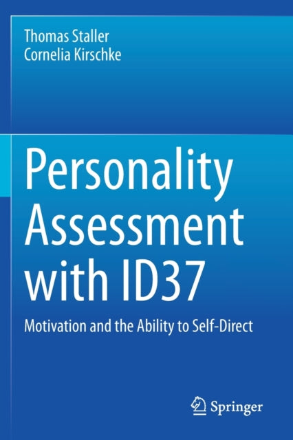 Personality Assessment with ID37: Motivation and the Ability to Self-Direct