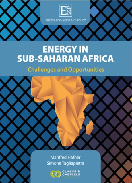 Energy Scenarios and Policy Volume II: Handbook of Energy in Sub-Saharan Africa