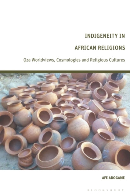 Indigeneity in African Religions: Oza Worldviews, Cosmologies and Religious Cultures