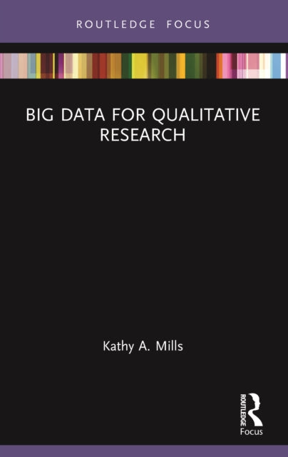 Big Data for Qualitative Research