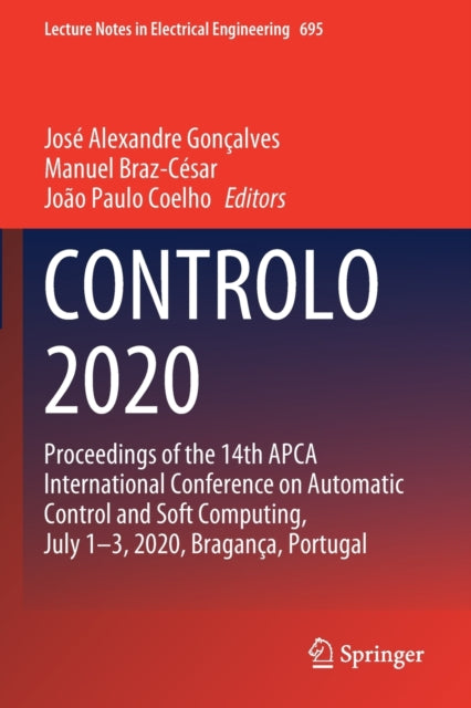 CONTROLO 2020: Proceedings of the 14th APCA International Conference on Automatic Control and Soft Computing, July 1-3, 2020, Braganca, Portugal