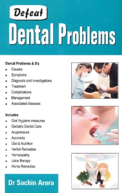Defeat Dental Problems