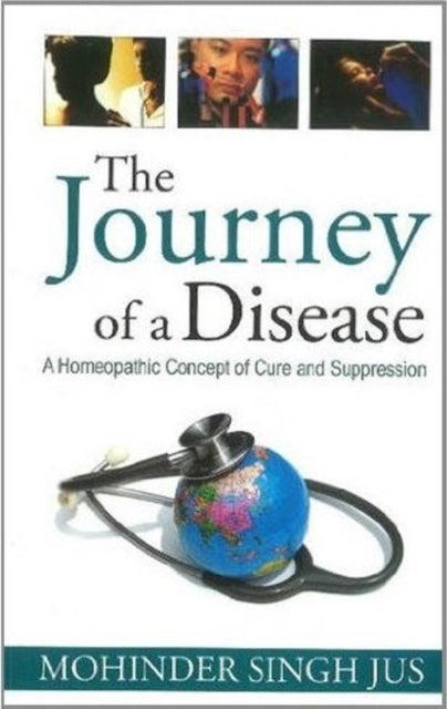 Journey of a Disease: A Homeopathic Concept of Cure & Suppression