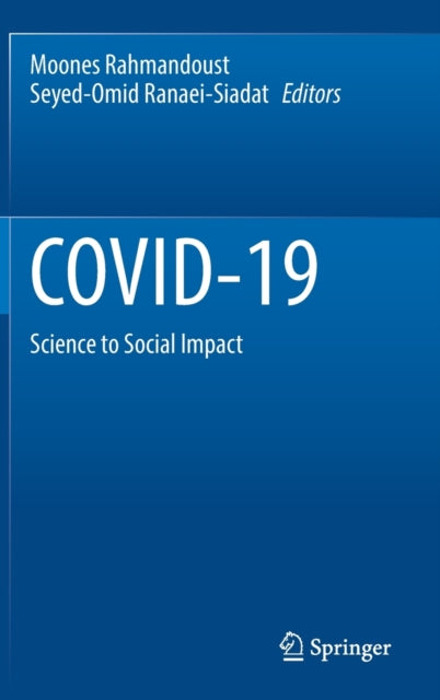 COVID-19: Science to Social Impact