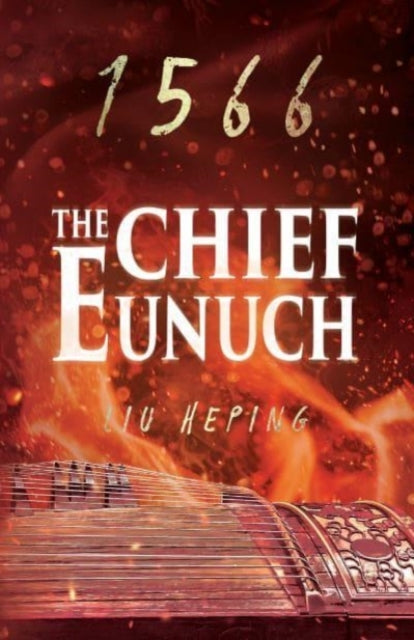 The 1566 Series: The Chief Eunuch