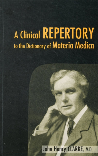 Clinical Repertory to the Dictonary of Materia Medica