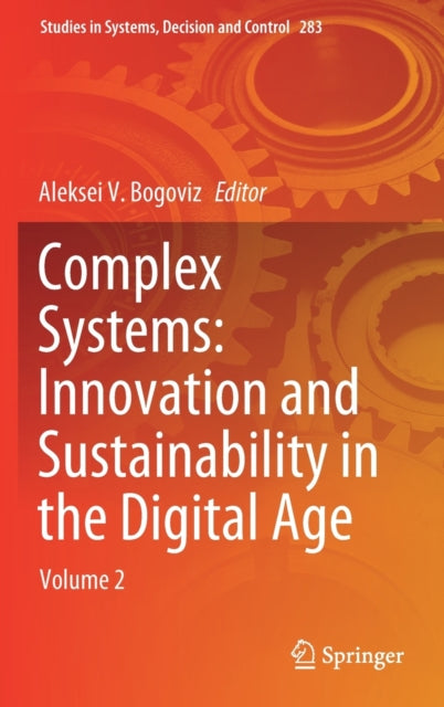 Complex Systems: Innovation and Sustainability in the Digital Age: Volume 2