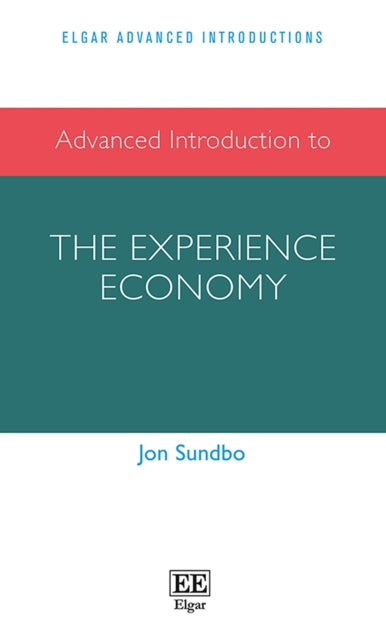 Advanced Introduction to the Experience Economy