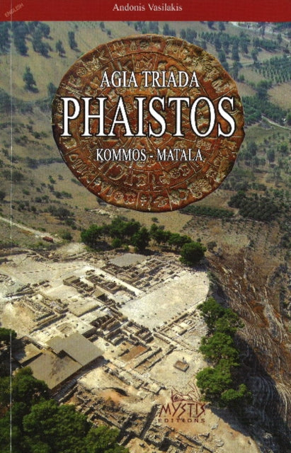 Agia Triada Phaistos: Kommos - Matala