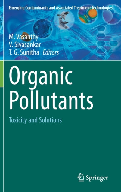 Organic Pollutants: Toxicity and Solutions