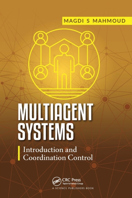 Multiagent Systems: Introduction and Coordination Control