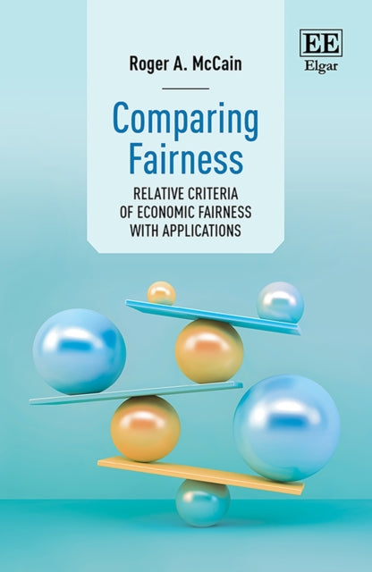 Comparing Fairness - Relative Criteria of Economic Fairness with Applications