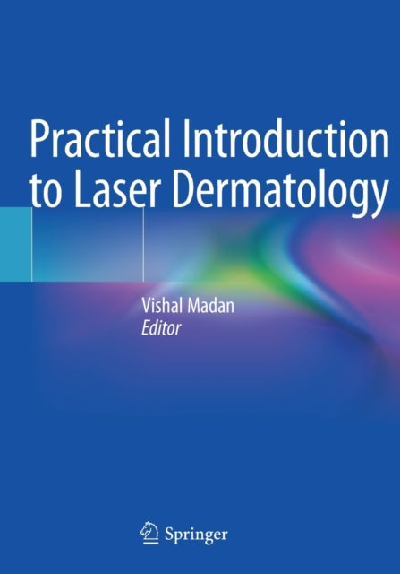 Practical Introduction to Laser Dermatology