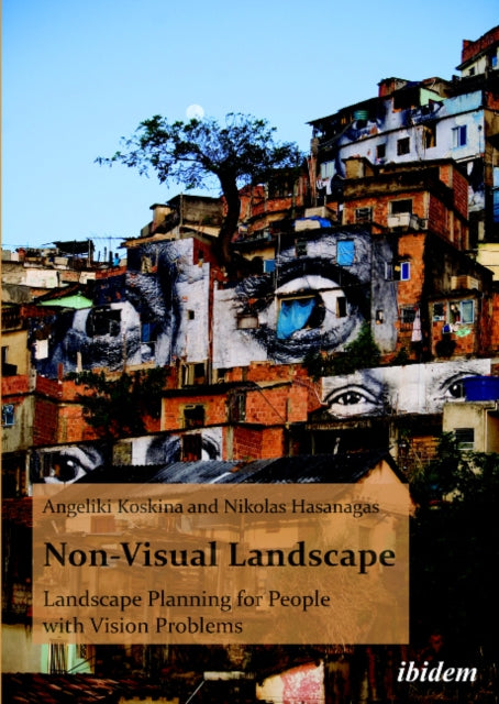 Non-Visual Landscape - Landscape Planning for People with Vision Problems