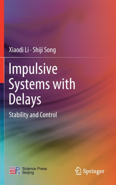 Impulsive Systems with Delays: Stability and Control