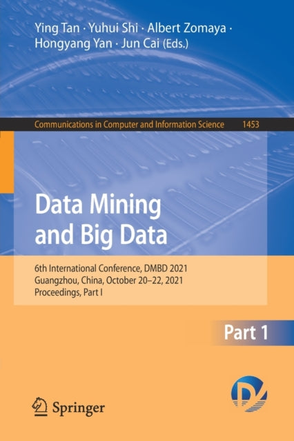 Data Mining and Big Data: 6th International Conference, DMBD 2021, Guangzhou, China, October 20-22, 2021, Proceedings, Part I
