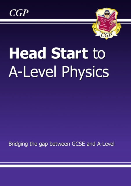 Head Start to A-Level Physics (with Online Edition)