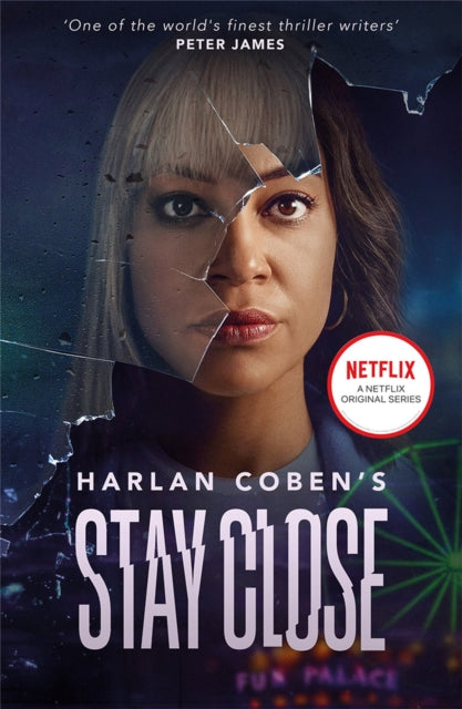 Stay Close: NOW A MAJOR NETFLIX SHOW