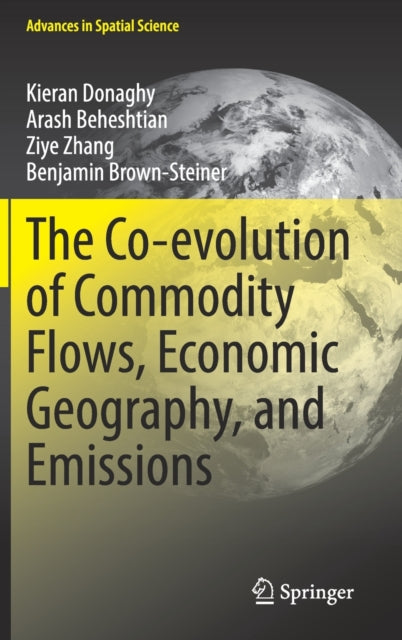 The Co-evolution of Commodity Flows, Economic Geography, and Emissions