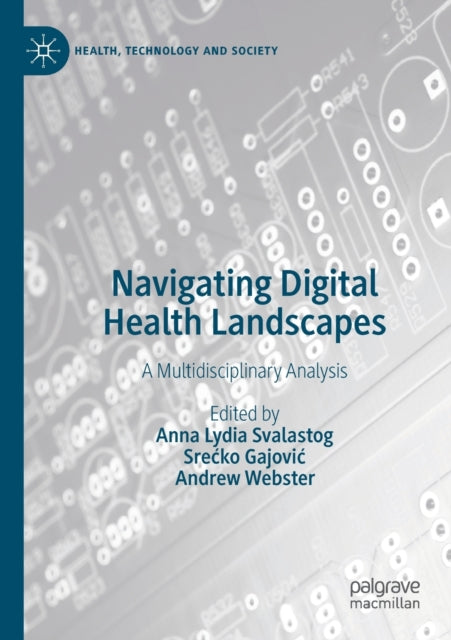 Navigating Digital Health Landscapes: A Multidisciplinary Analysis