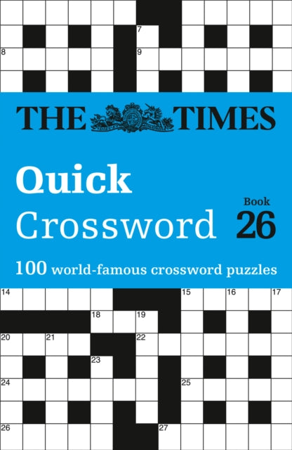 The Times Quick Crossword Book 26: 100 General Knowledge Puzzles from the Times 2