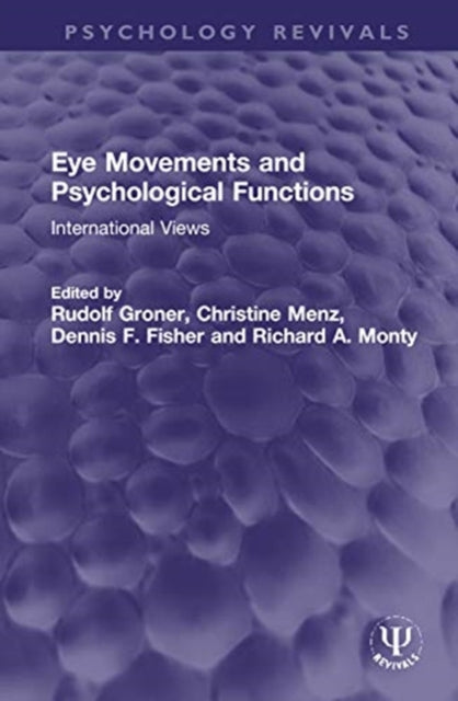 Eye Movements and Psychological Functions: International Views