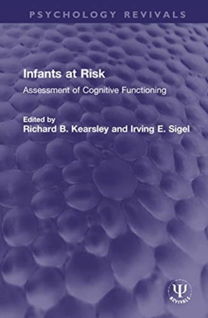 Infants at Risk: Assessment of Cognitive Functioning