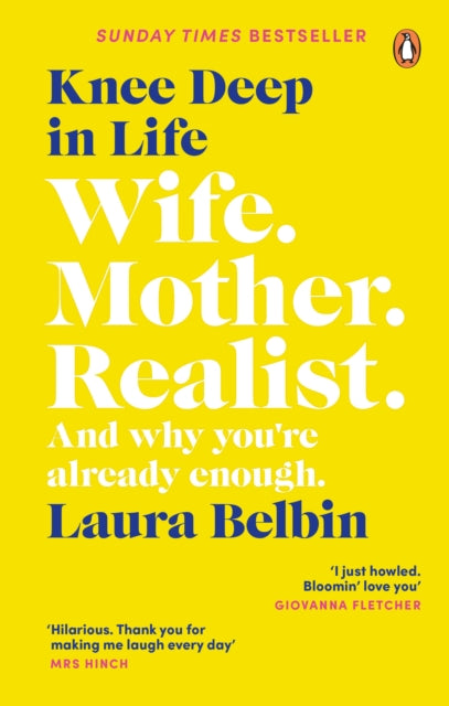 Knee Deep in Life: Wife, Mother, Realist... and why we're already enough