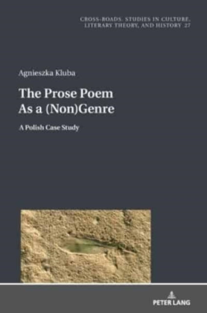 The Prose Poem As a (Non)Genre: A Polish Case Study