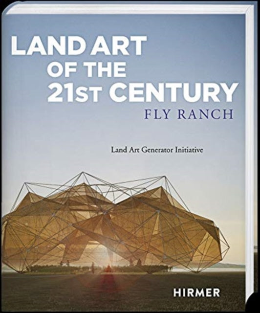 Land Art of the 21st Century: Land Art Generator Initiative at Fly Ranch