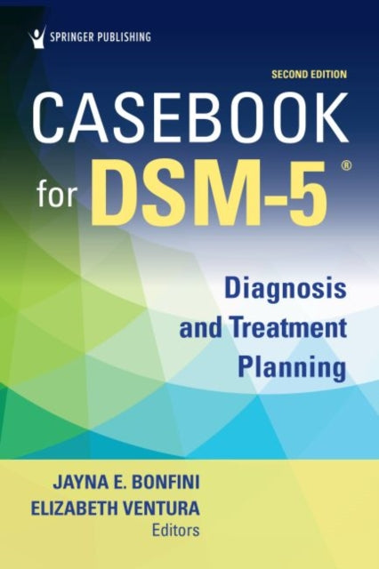 Casebook for DSM-5: Diagnosis and Treatment Planning