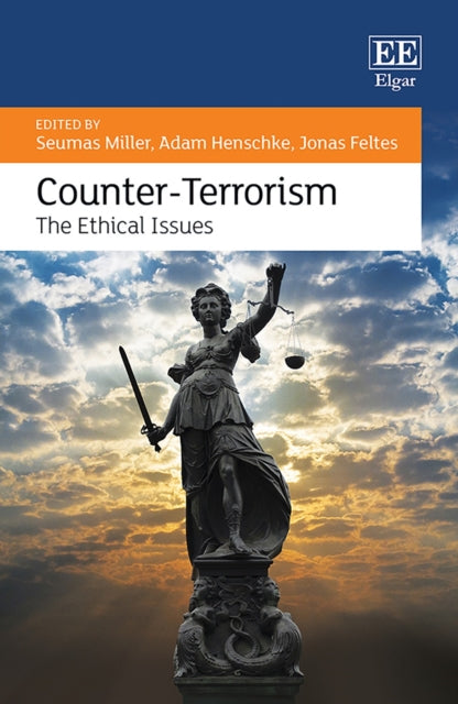 Counter-Terrorism - The Ethical Issues