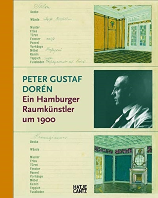 Peter Gustaf Doren (German edition): Ein Hamburger Raumkunstler um 1900