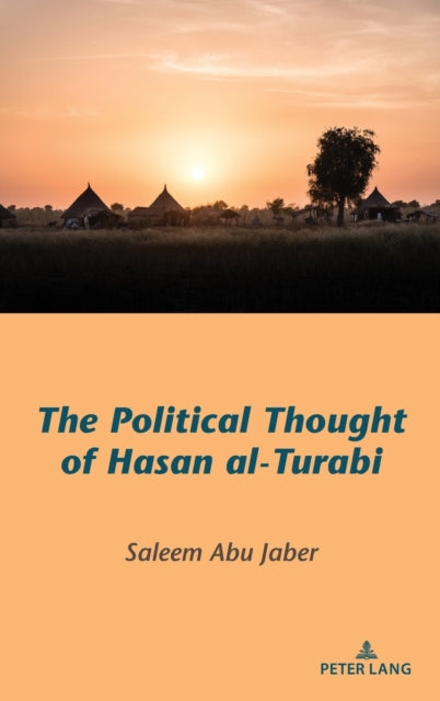 The Political Thought of Hasan al-Turabi