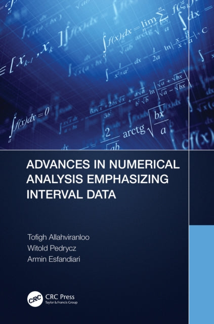 Advances in Numerical Analysis Emphasizing Interval Data