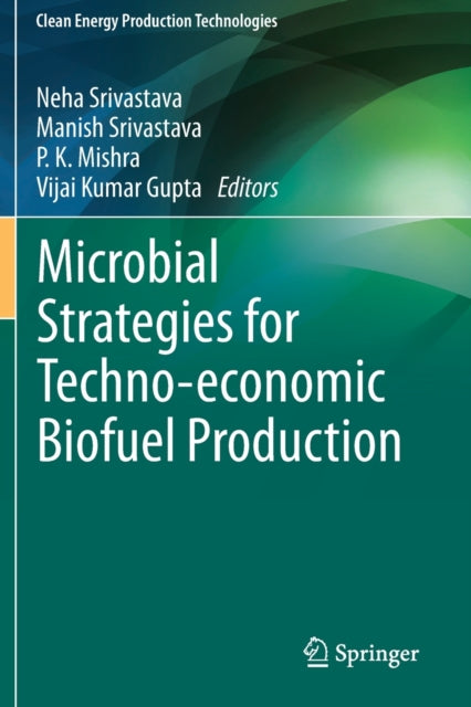 Microbial Strategies for Techno-economic Biofuel Production