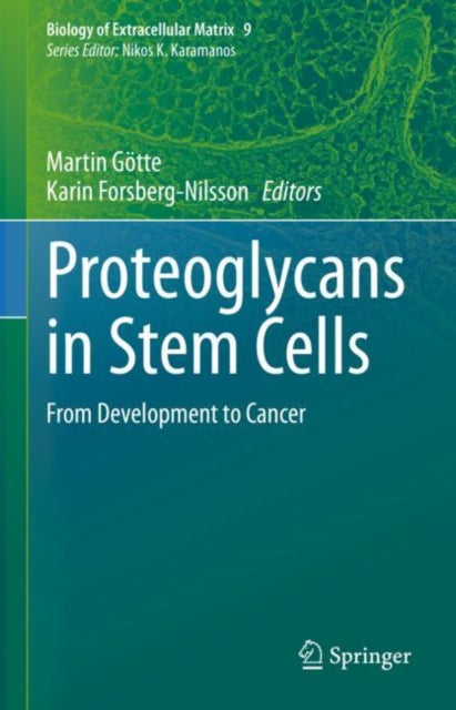 Proteoglycans in Stem Cells: From Development to Cancer