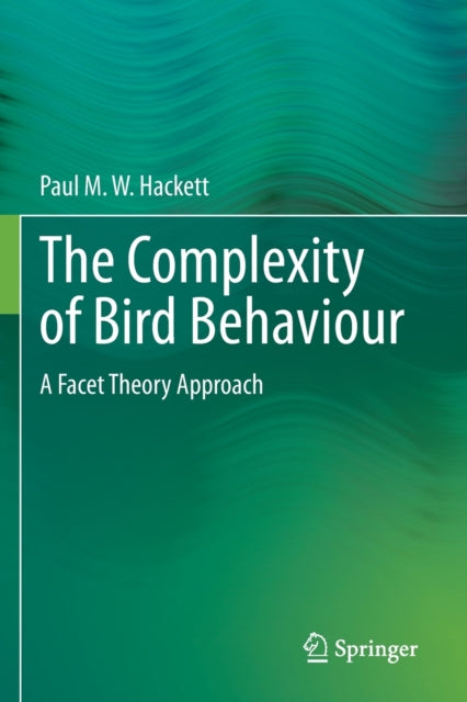 The Complexity of Bird Behaviour: A Facet Theory Approach