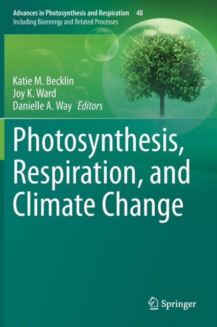 Photosynthesis, Respiration, and Climate Change