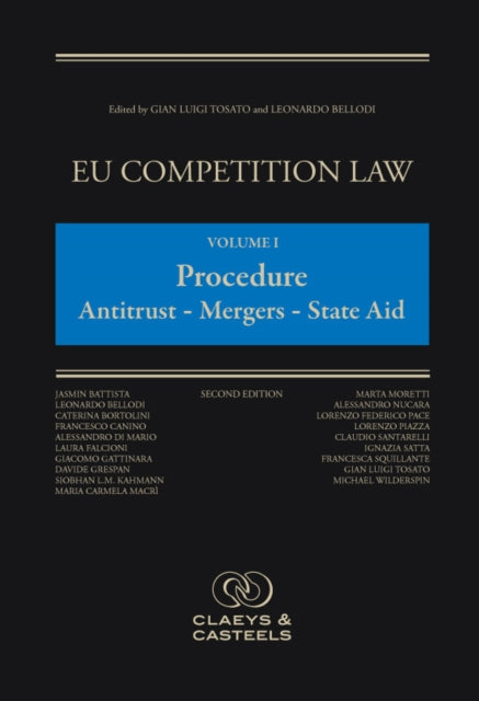 EU Competition Law Volume I: Procedure Antitrust - Mergers - Satae Aid